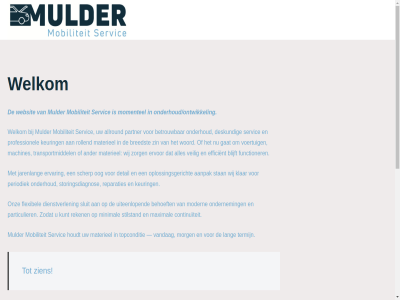 06 121 2026 44 858 aanpak allround ander behoeft betrouw blijft breedst contact continuiteit deskund detail dienstverlen e efficient ervar ervor flexibel functioner ga gat houdt info@muldermobiliteitservice.nl inhoud jarenlang keuring klar kunt lang machines materieel maximal minimal mobiliteit modern momentel morg mulder onderhoud onderhoud/ontwikkeling ondernem onz oog oplossingsgericht particulier partner periodiek professionel reken reparaties rollend scherp servic sluit stan stilstand storingsdiagnos t termijn topconditie transportmiddel uiteenlop vandag veilig voertuig websit welkom wij woord zien zin zodat zorg