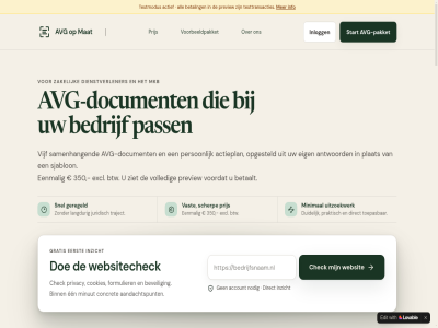 2 2026 3 350 5 6 aandachtspunt account actief actieplan algemen all allen antwoord avg avg-compliant avg-document avg-pakket avgopmaat.nl bedrijf bekek beoordeelt bestand betaalt betal beveil binn btw certificer check compliant concret contact cookies cookieverklar datalekregister dienstverlener direct document documentservic doe duidelijk edit een eenmal eerst eig elf excl formulier geregeld gevestigd gratis hebt inclusief info informatie inlogg invoer invul inzicht juridisch klaarstan kort kunt langdur mat minimal minut mkb nederland nodig onderdel ongever opgesteld organisatie overzicht pakket pas pass passend pdf person plat praktisch preview prijs privacy privacyverklar product publiek recht samenhang scherp sjablon snel standaardtarief stapp start stopp testmodus testtransacties toepas traject tussentijd twintig uitvoer uitzoekwerk vast vaststell veelgesteld verwerk vijf volgt volled vooraf voorbeeldpakket voorbehoud voordat voorwaard vrag vragenlijst vrijblijv wanner websit websiteadres websitecheck werkt with word zakelijk zichtbar ziet