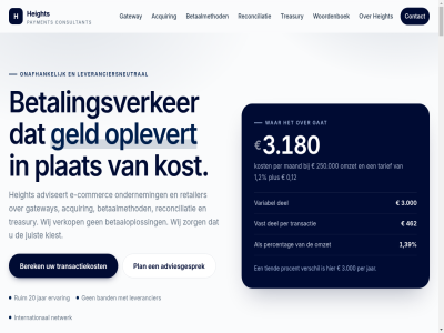 -2027 0 01 02 03 04 05 06 1 12 2 20 2012 250.000 3.000 3.180 39 3d 462 5 aanbested aanbiedt acquir acquirer advies adviesbureau adviesgesprek adviseert afhaakt afrekent analys autoriseert b.v band bedrijv begeleid begint begripp beoordel bepaalt berek betaalmethod betaaloploss betaalwereld betal betalingsverker chargeback commerc consultant contact contract conversie copyright dcc del e e-commerc elk ervar expertis extra fee fes gat gateway geld gewon h height hiervan honderd info@heights.nl interchang international issuer jar juist jullie kaarthouder kennisbank kiest klant kost leverancier leveranciersneutral maand mak marg merchant method nederland nem netwerk omleid omzet onafhank onbek ondernem onverwacht onz oplevert payment per percentag plan plat plus privacy procent psp reconciliatie retailer ruim sca schem secur sitemap softpos stap tarief terminal tiend training traject transactie transactiekost treasury uitgelegd variabel vast verkop verschil voorwaard war welk werk wet wij wilt woordenboek zorg