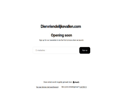 be binn diervriendelijkevallen.com e e-mail first for ga gemaakt jij know launch log mail mogelijk newsletter open our sign son the to up wachtwoord we when winkel winkeleigenar