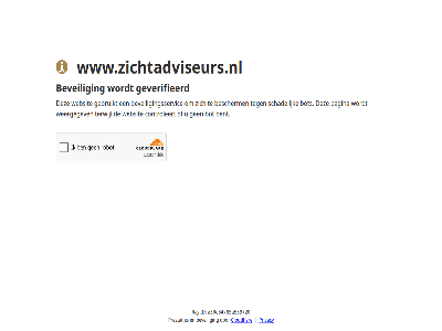 a50e34785a559720 bent bescherm beveil beveiligingsservic bot cloudflar controleert even gebruikt geduld geverifieerd id pagina prestaties privacy ray schadelijk terwijl websit weergegev www.zichtadviseurs.nl
