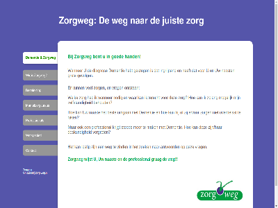 antwoord behoud bent best dementie deskund diagnos ervor gekreg gevolg ghis.boot@zorg-weg.nl goed grag grot hand hebt ingrijp krijgt lastig mak mogelijk naast nodig omgan ontstan overbelast professional rak sted terecht vergrot vind vrag wanner war weg welk wijst zelfstand zijn/haar zoek zolang zorg zorgweg