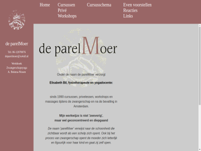 a babymassag bekend bokma bokma-niss check cursuss cursusschema deparelmoer@xs4all.nl even hom ivm kadobonn link massag nam nieuw niss opleidingsjar par parelmoer priv priveles reacties start vergoed verkrijg verzeker verzorgt via voorstell voorwaard vrag werkboek werkwijz workshop ziektekostenverzeker zwangerschapsyoga zwever