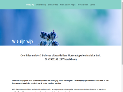 06 24/7 47563162 afhank appel begeleidt bel bereik bestuursled betaalt bied bijkom contact contributie daarnaast del fbcs gedekt gesteld grootst hiermee jaarlijk jozef kost lag led lid lidmaatschap mariska meest meld monica nabestaand neemt niet-led ontworp onz overlijd pakket professionel recht regelt reken sam sint smit spanbroek/opmeer stat terzijd uitvaart uitvaartleider uitvaartveren vall veren voorzieningenpakket vrag vrijwilliger waardor wens werk werkt wij winstoogmerk