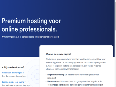 1 100 365 565 a aangepast aanmak account actief acties agencies all apparat applicaties bent best beter bouw cloud coming data designer developer direct domein domeinnam doorverwijz downtim e e-mail e-maildienst eenvoud eigenar eindelijk email enkel extrem gat gebouwd gebruik gebruikt gegarandeerd gehackt gekoppeld geparkeerd geregistreerd gereserveerd gewenst goed googl groen gtmetrix hand hardwar hoasted hoogst hosting hostingaccount inlogg instell internet.nl jij jouw kantor klant klar kun lancer licenties link litesped logo mail mailbox maildienst mak manier marketer maximal meest melding menu microsoft migratie momentel nieuw nieuwst nou officiel ondergebracht onderhoud ondernem onlin ontwikkel onz open oploss opruim optimalisatie optimaliser opzet pagesped pagina partner partnerstatus perfect performanc plann portal premium professional professionel project recent regel reseller review schaalbar schon schoonmak scoort servic sitebuilder situaties snel son stat support tijdelijk toekomst toepass typ uitsluit verdwijn verhuis verhuiz verkop vertrouw vervang via vlak volgend voorzien vps vrag waarna waarom waarschijn war webmail websit wer werkplek wij wordpres wordpress-websit workspac www.ivnrijnwaal.nl z zelf zie ziet zoal
