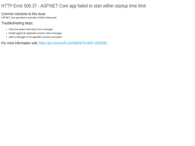 /fwlink/?linkid=2028265 120000 500.37 a after and app application asp.net attach check common cor debugger enabl error event failed for go.microsoft.com go.microsoft.com/fwlink/?linkid=2028265 http information inspect issue limit log logging messages millisecond mor proces solution start startup stdout step system the this tim to troubleshot visit within