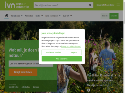 05 07 13 18 19 20.000 2026 22 24 25 28 30 6.000 aanbod aanmeld accepter actief activiteit all analyser april balkon basisschoolleerl begin begint bekijk belangrijk belef belev betrok bezoek bloem bodemdier boordevol breng buit buurt campagnes contact cookie cookies cookiestatement cursus cursuss data dichterbij doe donatie doner download drag dummies duurzam eenvoud eetbar eindigt en eropuit evenement facebok gan gebruik gebruikt gedan generatie gezond gezonder groen grootst haaksberg help hom ide insect inspiratie instagram instell ivn jar jezelf jij jouw juli kant kant-en-klar kemp kent kinder klar kleur kleur- klimat lat ler lespakket leuk lid linkedin locatie lokal maandelijk mak media mee mei meld men mens menu mierlo mobiel moestuin mogelijk mooist natur natuuractiviteit natuureducatie natuurkennis natuurlocaties natuuropleider natuurtip natuurverbond nederland nieuw nieuwsbrief november onlin ontdek onz open opgroeit over per person plant plantenpakket plantenrout plek privacy privacy-instell project raadpleg resultat routes ruim sam schaatsenrijder schooltuin schrijf slag snel social steun t/m tasty tekenwedstrijd tijden toekomst trek tuin tuiny verbind vergroen vergrot volg volwassen voorkeur vrijwilliger waardeert wandelroutes waterdiertj we websit websites weiger wek wer wet wij wild word wroet youtub zet zien zoek zoetermer