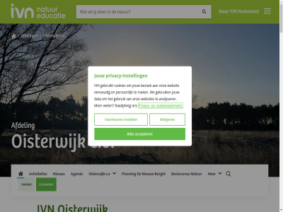-2027 07 10 18 2023 2024 2025 2026 21 22 24 26 3 30 5 aanbod aanmeld aantal accepter actief activiteit afdel ag agenda algemen all analyser anbi anbi-regel april b b-team basiscursus beeld bekijk beleid beleidsplan beschrijv bestuursled betover betrok bezoek bijzonder blok bodemdier boordevol bruiklen buitenspel burght button central clubgebouw contact cookie cookies cookiestatement coordinator corstiaan cursuss dass data diver dol donatie doner drag duurzam e.o educatiev een eenvoud enkel ervar excursie excursies facebok fotowerkgroep gan gat gebruik gebruikt gekreg gemeent generatie gezond gezonder gid gijs groen grond har helpt hom ieder individuel informatie insect inspiratie instagram instell interes inventarisatie ivn ivn-led ivn-vrijwilliger ivnnieuwsgier jaarfolder jaarprogramma jaarverslag jar jeugd jouw juni kent kijk kinder klik klimm komt konink kunt laatst lat led leerzam leiding leuk lev lezing lid linkedin lopend maakt maand maandelijk maart mak mat media meestal mei mens menu milieuprijs mobiel mogelijk nachtvlindernacht nathan natur naturelur natuurbelev natuurfotografie natuurgids natuurtip natuurtuin natuurwandel nederland nieuw nieuwsbrief nieuwsbriev nldoet oisterwijk onderscheid ontdek ontvangt ontwikkel onz oogstfeest open openstaand opgenom opgroeit opnem opstart organiseert over overzicht pagina per person plann planning pr preventiebeleid privacy privacy-instell raadpleg regel renn routebeschrijv sam schol schrijf september slag slootjesdag snel social spel stan stat stuk tal team ten toekomst tuin uitgebreid vacatures veenstra veilig veld vermeld vies vind volg voorkeur vrag vrijwilliger vroegbloeier waarbij waardeert wandel war we websit websites weerd weiger werkgroep wesp west wet wij willem youtub zoek zond