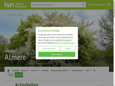 12 17 1984 1986 20 2004 2025 2026 22 23 25 40 aanbod aandacht aanmeld aanrak accepter activiteit afdel all allerlei almer analyser app augustus begint beheerwerkzam beher bekijk belev betrok bewust bezoek bijvoorbeeld bloem bom bomentuin boordevol bostuin breng contact contact/reacties cookie cookies cookiestatement coordinator copyright daarom data den denk dichtbij ding doe doe-tip doend donatie doner drag drom duurzam educatiev eenvoud eig ergen eropuit ervan ervar excursie facebok gebruik gebruikt geled generatie gev gevraagd gezicht gezocht gezonder groen groep had handjes hav helpend hom hulp ide idee ingeplant inspiratie instagram instell ivn ivn-afdel januari jar jeugdnatuurclub jong jouw kemphan kent klein landschap lat later leert leuk lid linkedin maandelijk maart mak markant media mens menu mobiel natur natuureducatie natuurexcursie natuurexcursies natuurroutes natuurtip natuurvri nederland nieuw nieuwsbrief nodig november o.a oktober onderhoud ontdek ontworp onz oosterwold open opgericht opgroeit organiser oud paddenstoel pampushout per person plant prijs privacy privacy-instell raadpleg rond routes sam schrijf september sindsdien slag snel social stad stadslandgoed stadswandel statement stell steun struik tip toekomst tuin twee twintig uylpark vak vanzelf veelgesteld vereist veren verening verfplantenakker verhal verschijn voert vogelbos volg voorkeur vrag vrijwilliger vroeg waard waardeert waarom we webmaster.almere@ivn.nl websit websites weg weiger welkom werk werkelijk wet wij wijk workshop youtub zer zoek zomerwek