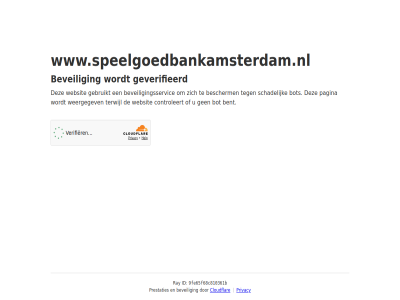 9fe65f68c810361b bent bescherm beveil beveiligingsservic bot cloudflar controleert even gebruikt geduld geverifieerd id pagina prestaties privacy ray schadelijk terwijl websit weergegev www.speelgoedbankamsterdam.nl