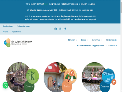 00 01 0572 10 150 18 33 37 4 60cm 8 8151 aangegev abonnement achterin adviez af afspeur airtrampolin all allen allerkleinst allerlei arrangement beachvolleybalveld bedrijfsuitj beginn bekijk belev betred bevindt beweg bezoeker blauwalg bodem boek bom bos bouwer cm contact contactformulier dag dagkaart del diep diploma diver drijflijn dwar facebok format ga gan gat geeft gegev geinspireerd geleid gemiddeld genoeg genuttigd geopend geweld gezin glijban glijd groep grond grot hand heerlijk heidepark hel heus hog hom horeca huisregel i.v.m iederen ijs info info@natuurlijkheidepark.nl informatie inhoud instagram instructeur instructies jij kabouterbos kabouterpad kabouterspeeltuin kant kick kinder kinderfeestj kinderfeestjes kiosk klimbos klimm klimpark koffie kom kop kracht kruipend kunt lang lef lekker lemelerveld len leuk linker loopt lop mag mak mee meter middag minder misschien mog mogelijk mooi naast natur nieuw oma onz opa opdrachtjes openingstijd optie overijssel pannakooi parcour park patatj plek problem pt rechter regel relax reserver rij rondom schaduw schaduwrijk schoolreisj schooluitj snel snoep speelgeleg speeltoestell spel spring strand strippenkaart tafeltennistafel tegoedbonn tenzij terras teven thee tijden tijdig tiktok toegangspoort uitgezet uitstek uur vanaf veelgesteld vel verrez verschill versnaper verzekerd via volg voort vrag vul waarschuw warm water websit wel wer wiebel wij wilt wissel zijd zijkant ziplin zoal zonn zonnebad zwembad zwembadlaantj zwembandjes zwemdiploma zwemgedeelt zwemm zwemplas