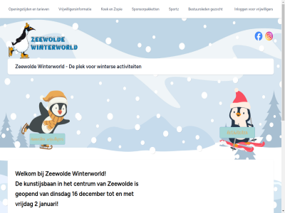 16 2 aanmeld activiteit bestuursled bijen centrum copyright dankzij december dienst dinsdag geopend gerust gezocht inlogg inschrijv jaarlijk januari jong kerkplein kijkj koek kom komt kunstijsban mailtj media meld nem nicorp nieuw onz openingstijd oud plan plek schaatsban sponsor sponsorpakket sportz stur tariev vind vooral vraag/opmerking vrijdag vrijwilliger vrijwilligers@zeewoldewinterworld.nl vrijwilligersinformatie websit welkom wes winter winterworld zeewold zopie