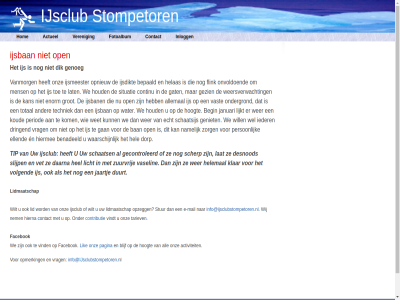activiteit actueel all allemal ban begin benadeeld bepaald blijf contact continu contributie daarna desnod dik dorp dringend duurt e e-mail echt ellend en enorm facebok flink fotoalbum gan gat gecontroleerd geniet genoeg gezien grot hel helas helemal hiermee hierna hom hoogt houd ieder ijs ijsban ijsclub ijsclubstompetoren.n ijsdikt ijsmeester info info@ijsclubstompetoren.nl inlogg jaartj januari kan klar kom koud l lat licht lid lidmaatschap lijkt lik mail mens namelijk nem ondergrond onvoldo onz open opmerk opnieuw opzegg pagina period person schaats schaatsijs scherp situatie slijp stompetor stur tariev techniek tip toe total vanmorg vaselin vast veren vet vind vindt volgend vrag waarschijn water we weersverwacht wel wer wet wij will wilt zorg zuurvrij