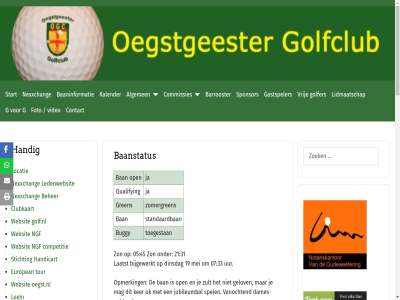 05 07 1 18 19 2026 21 2x 31 33 4 45 5 9 aangepast afgeslot algemen all avondactiviteit baaninformatie baanstatus ban banner barrooster beher bekijk belangrijk beterboek bijgewerkt bijzonder bourgonj bridg bridgeavond buggy circa clubhuis clubkaart commissies competitie conditie contact copyright dag dames dames-ocht dinsdag dron european flightgrot foto g gastspeler gat gebruik geld gelov geopend goed golf.nl golfclub golfer gren handicart handig handleid holes hoofdmenu houd iederen instructiefilmpj jubileumbal kalender kennis ker klik knop komt laatst led ledenwebsit lidmaatschap link locatie login lop mag mak marshal maximal mei meld menublokj natur nexxchang ngf ochtend oegst.nl oegstgeester ogc ok omstand onderstaand ongever onz opa/seniorenclub open opmerk overen patrick person pitchmark plaatselijk pro programma qualify recht regel repareert reparer reserver spel sponsor standaardban start startpagina starttijd stat stichting stort tijd tijdelijk tijdstip toegestan tour uitleg uur vanocht vermeld verplicht via video vind vlieg voorbehoud voordat vrij websit welkom zie zoal zoek zomergren zon zult