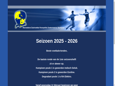 0 1 11 1ste 2 2025 2026 2de allemal alwer bedrijv beginn best bestur by degradant dev66 elektro eonlin februari geluk geword indisch kampioen kompetitie laatst poul powered punt ra recreatiev rond rzkzb rzkzb.nl seizoen seizoenshelft vanaf voetbalvri we wer woensdag zaalvoetbal zit zoetermer