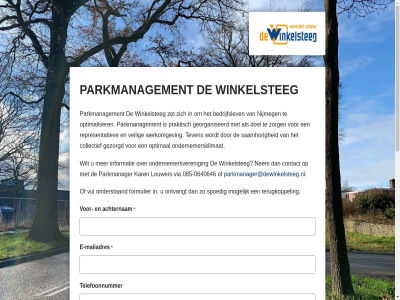 -0640646 085 achternam bedrijfslev captcha collectief contact doel e e-mailadres formulier georganiseerd gezorgd informatie kar louwer mailadres mogelijk nem nijmeg ondernemersklimat ondernemersveren onderstaand ontvangt optimal optimaliser parkmanagement parkmanager parkmanager@dewinkelsteeg.nl praktisch representatiev saamhor spoedig telefoonnummer terugkoppel teven veilig via vraag/opmerking vul werkomgev wilt winkelsteg zet zorg