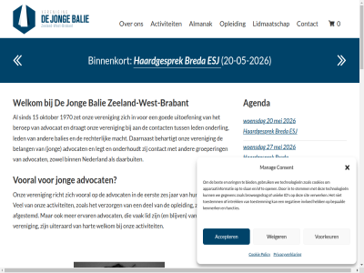 -05 -2026 0 06 1 15 17 1970 20 2026 26 27 46 48 6 78 aanvangt accepter account activiteit advocaat-stagiair advocat afgestemd agenda almanak apparaatinformatie balie baliereis balies beedig beginn behartigt belang bent bepaald beroep beroepsopleid best bezoek bied biedt bijvoorbeeld binn binnenkort blijv bootj borrel brabant breda browsegedrag buitenland consent contact cookie cookies cyclus daarbuit daarnaast daarop del denk derd dient donderdag doorgan draagt eerst elk en/of ervar esj facebok frank functies gebruik gegeven geleg gemaakt georganiseerd goed groeper haardgesprek hart hom id ieder instagram intrek invloed jar jong juli juliann juridisch kan kenmerk kermisborrel led leerentveld legt les lid lidmaatschap loopban lustrumactiviteit lustrumgala maand maandelijk maart macht manag med mei mogelijk mr nederland negatiev nem next november oktober onderhoudt onderl onz oost oost-brabant open opleid organiseert pep per plat policy prev privacyverklar quiz rechtbank rechter regelmat reis richt s schrijv secretaris@jongebaliezwb.nl september sind sit slan stag stagiair stemm technologieen terugker tijden tilburg tobias toestemm trip tuss uiteraard uitoefen uniek vak veren verplicht verwerk verzorg vierdag vind volg vooral voorkeur voorzitter vrijdag we webdesign websit weiger welkom west wijnproeverij woensdag zeeland zeeland-west-brabant zes zet zoal zomerbarbecue zowel zwb