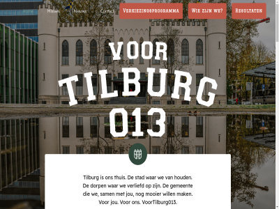 arm beweegt bezighoudt buitengeslot contact doe dorp e e-mail eenzam ervor gebor gekom gemeent gezelliger hom hor houd iederen info@voortilburg013.nl jong jou kinder klar later leuker lop mail mak mee missies mooier nem niemand nieuw ondernemer ontdek opmerk oud ouder prat resultat rijk sam schol stad stat tegenan thuis tilburg veiliger verget verkiezingsprogramma verliefd voelt voortilburg013 vrag war we webshop wij wijk will zet zorg