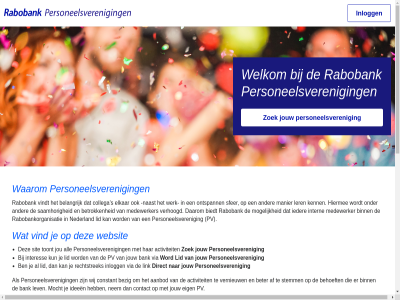 16 aanbod activiteit af all bank beher behoeft bekijk belangrijk beter betrok bezig biedt binn collega constant contact daarom direct eig elkar help hiermee hom ideeen ieder informatie inlogg inschrijv interes intern jou jouw kenn kijk kom kun ler lev lid link log manier medewerker mocht mogelijk naast nederland nem omgev ontspann pagina personeelsveren privacyverklar pv rabobank rabobankorganisatie rechtstrek s saamhor sfer sit stemm toont verhoogd vernieuw via vind vindt vrag waarom websit welkom werk wet wij word zoek