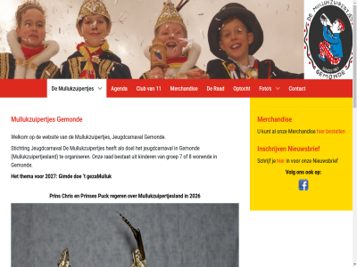 11 2026 2027 7 8 aankom activiteit adjudant adres agenda bestat bestell bijv burgemeester chloe chris club contact dansdurskes demi doe doel email evi fem foto gemond gezamulluk gimd groep hoogheid informer inschrijv jeugdcarnaval kinder kunt linda luc mailadres merchandis mullukzuipertjes mullukzuipertjesland nam nieuwsbrief nora onz optocht organiser prin prinses puck rad reger s sam schrijf stichting sus t thema verstur via volg websit welkom wij wijz wonend