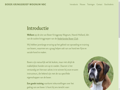 0005 6116 89 advies africht agility bekend boxer broodj club contact daarom deelnem diver een eigenschapp elk en/of ervar evenement examen fijn fris ga gebied gedrag gehoorzaamheidstrain geleider genot geschiedenis gewekt gezell goed grag help hiervor holland hond ibgh informatie ingb inhoud instructeur interes introductie jar jarenlang kantin koffie kom kop kopj kringgroep kunt lang lekker leukst mak makkelijkst natur nbc nederland nieuw nl04 noord noord-holland onz opvoed organiser oudst proefles puppytrain ras ras-specifiek reken secretaris sit social specifiek teleurstell terecht training uitwissel verstand voed voorkomt vrijblijv vzh waarmee war we wel welkom wij winn wognum
