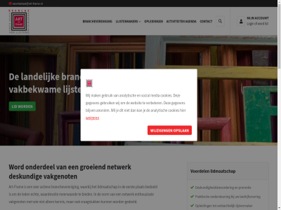 /webpage/lkyjts1gmwpcz 100 aanmeld account actiev activiteit advies agenda all allen ambacht analytisch anoniem art art-fram art-frame-winkel bedoeld bedrijfsvoer beteken bied blijf blijv brabant brancheveren buurt certificer contact cookies deelnam del deskund deskundigheidsbevorder dienst drenth echt eenkomst eerst enthousiast fin flevoland fram friesland ga gebruik gedeeld gegarandeerd gegeven gelderland gerust ging groeiend groning groothandel guild holland hoogt hulp inretail interessant kaart kennis laatst landelijk lang led lid lidmaatschap lijstenmaker lijstenmakerij limburg login maandelijk mak marketingpromoties media meerwaard menu mogelijk netwerk new.express.adobe.com new.express.adobe.com/webpage/lkyjts1gmwpcz nieuwtjes noord noord-brabant noord-holland onderdel ondersteun opleid opslan overijssel overnam partner plat praktisch promotie rondom schrijf secretariaat@art-frame.nl servic sitemap social start team tol trad updates utrecht vakbekwam vakgenot verbeter verkrijg via vind vindt volg voordel vorm vraagstuk vrag waarbij waardevoll websit weiger wij wijzig winkel word workshop zeeland zer zuid zuid-holland