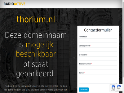 2022 activ all beschik besprek bezoekt bv contact contactformulier dienstverlen diver domeinnam geparkeerd gereserveerd gevall informatie internetproject kunt mogelijk ontwikkelt onz opnem pagina project radio radioactiv reserved right sommig stat thorium.nl toekomst verkop via
