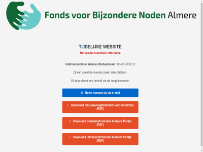 -20 06 22 90 93 aanvraagformulier adviseur/behandelaar allen almer bericht contact deelnameformulier direct download e e-mail essentiel help hieronder informatie inkomensformulier knop mail meest nem noodhulp noodwebsit pdf pootj stur telefoonnummer tijdelijk via websit zak