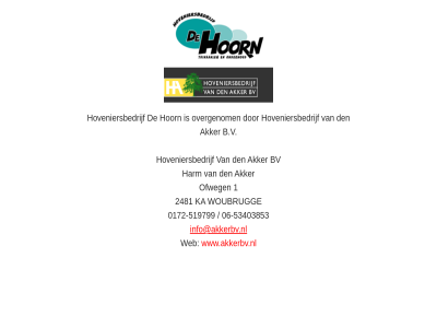 -519799 -53403853 0172 06 1 2481 akker b.v bv den harm hoorn hoveniersbedrijf info@akkerbv.nl ka ofweg overgenom web woubrugg www.akkerbv.nl