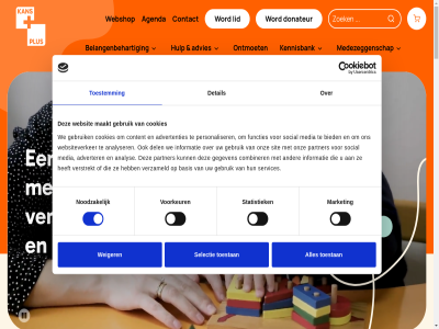 0 030 1 11 2 20 2026 23 236 3 30 31 37 3990 3995 408 44 5 6 7 83 activiteit advertenties adverter advies agenda algemen allen analys analyser antwoord aw basis belang belangenbehart belangennetwerk belangen­behart belangrijk beperk bericht beter bezoek bezoekadres bied bijeenkomst blijf bruss buurt clientenvertrouwensperson combiner contact content cookiebeleid cookies dat del den detail donateur doorgan e e-mailadres elkar ervar ervaringsverhal familie flit functies gebruik gebundeld gegeven gehandicapt geluid georganiseerd gewon hag handreik helpt hoogt hor hout hulp impact indien info@kansplus.nl informatie inhoud jongvolwass jou jouw juridisch kansplus kansplus.nl kennis kennisbank keuzes kom krachtig krijg laatst lat leon les lev lid maakt maart mailadres mak market medezeggenschap media mee mens meo mogelijk mol naast nam nieuw nieuwsbrief nl49rabo0159376769 noodzak ondernem ondersteun onlin ontmoet ontvangt onvrijwill onz opent optrekt overzicht partner personaliser plek positie postadres postbus praktijk praktisch privacyverklar recht relatiecod sam samensterkdag samenwerk sav schrijf selectie services sit sluit snit social stat statistiek stem sterk the tip toegang toestan toestemm toestemmingsselectie uitleg uitnod venster vereist verhal verstand verstande­ verstrekt vertegenwoordiger vertrouwensperson verzameld vind voorkeur voorwaard vrag wanner we webinar webshop websit websites websiteverker weiger werk wettelijk wielrenner wij wissel word wzd zien zorg