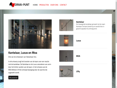 06 23652905 a aantal adres all bekijk beweg brand brandt contact draai draai-punt draai-punt.nl drie elk email f g.sebastiaan gemaakt gewicht hom ir jar kandelar kantelar kar komt lichter lifty luxus m moa muziek nam o omhog ontdek ontstat ontwerp ontworp opgewekt otion plat postcod precisie product productie@draai-punt.nl punt reactie remko sam schuring sebastiaan tel vel verander video vorm vos waardor warmt warner werd werk werking wind zoek zorg zorgt