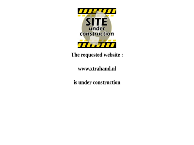 construction requested the under websit www.xtrahand.nl