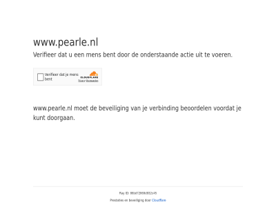 86bd72069d932c45 actie bent beoordel beveil cloudflar doorgan even geduld id kunt men onderstaand prestaties ray verbind verifieer voer voordat www.pearle.nl