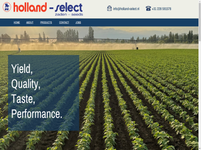 +31 100 1619 228 29 591578 a about also amsterdam and andijk are areas around as availability baby bean bred breeding broad bt bush capuchin carefully carrot certain chervil climbing company complet contact dwarf ensures facilities flageolet for fresh grower holland holland-select hom horn industries info@holland-select.nl information job maintain market mor netherland our own peas performanc pleas produc produced product quality rang reliabl research romano runner scorzenera scorzonera sed select selected selection sell servic snap snow specialized tast the this throughout to top us vegetabl vegetables view we welcom wholesal world year yield