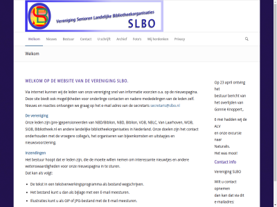 23 6 adres alv april archief bericht bestand bestur biblion bibliotheek.nl bibliotheekorganisaties biedt bijdrag bijeenkomst bijlag collega contact doel e e-mail e-mailadres excursie foto gepensioneerd gif gonnie grag had herdenk hoopt illustraties info informatie interessant internet inzend jpg jpg-bestand knoppert kunt laarhov landelijk led mail mailadres mededel meestur mei moeit mogelijk mooi nader naturalis nbd nbd/biblion nblc nederland nem nieuw nieuwspagina nieuwsvoorzien nieuwtjes o.a onderhoud onderl ontvang ontving onz opnem organiser overlijd per post pre privacy reacties s schrift schrijft secretaris secretaris@slbo.nl senior siob sit slbo snel stur tekst tekstverwerkingsprogramma uitstapjes veren via vob volgt voorzien vroeger we websit wegschrijv welkom wetenswaard wij will wilt wob