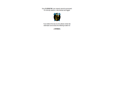 31.220.87.60 403 8799648 an and be believ blocked cannot contact enclos error follow for forbid id if incident it logged ninjafirewall pleas processed reason request security sorry the this webmaster you your