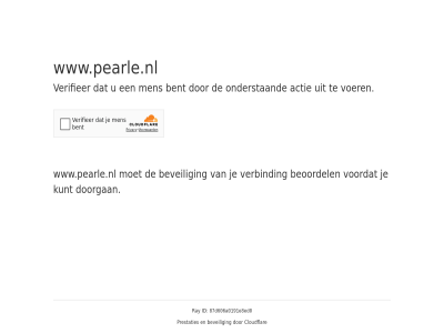87d606a0191e8ed0 actie bent beoordel beveil cloudflar doorgan even geduld id kunt men onderstaand prestaties ray verbind verifieer voer voordat www.pearle.nl