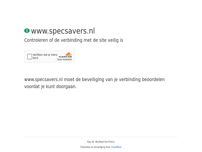 86109ed7eb73162c beoordel beveil cloudflar controler doorgan even geduld id kunt prestaties ray sit veilig verbind voordat www.specsavers.nl