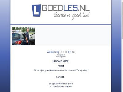 00 00u 06 1 16 18 20 2026 2300 250 2todrive 30 310 36 40 45u 46 48 49 5 50 56 59 78 8 90 afsprak allerlei annuler app autorijschol b begeleid bekijk beperk by chauffeur contact coth daarnaast dankzij deeltoets denk designed dinsdag doe doorn drieberg duursted e e-mail een eig ervar exam examen faalangst factur filmpjes gebruik geduld gev gewon gezell goed goedles.nl hal han handig info@goedles.nl jar jou keuz krijgsman kun kunt langbroek lat leerling leerlingapp leersum ler les less lesstof leusd maarn mag mail mak manier mee minder mogelijk my nl nodig oefenexamen on opgehaald opleid pakket per plango praktijkexam praktijkonderwerp prettig prijs prober rel rijbewijs rijles rijless rijschoolsoftwar ruim s sfer t/m tariev telefoon/whatsapp theorie theoriecursus thuis tuss uiter uitleg utrecht uur vanaf veilig verdiro.nl verklar via video vind vlot voorbereid vor vorder vrijdag waardor way welkom werkhov wijk zegg zelfstand