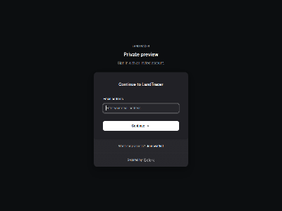acces account addres an by continue early email invited join landtracer preview privat secured sign to waitlist with