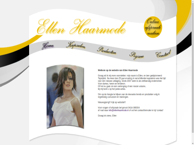 -380304 0416 2007 25 adres afsprak bel bent contact contactformulier dames ell ervar even gat gediplomeerd gerust grag haarmod her info@ellenhaarmode.nl jar juist kapsalon kijk kinder mail mooi nam nieuw nieuwsgier ondernemer sind tijd topstylist uitdag verleng verschill volum voorstell vrag vul websit welkom werk zelfstand