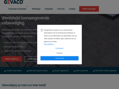1000 25 5 50 98 aanpass aanvrag advertenties akkoord all bedrijf bekijk benodigd betrouw bied binn browser bv contact cookies dak dienst doel does eerst effectiviteit eig ervar extern garander gat gebruik gekeurd gevaco group hoogt ieder iederen indien industries inspecter installeert intern jar kee keur klik land lever levert mat met nem nl norm not offert onderdel ongeluksvrij onz oploss optimaliser partner personaliser personel prioriteit privacybeleid produceert product realiser safety sam situatie specialist support surfervar tag the tijd toestan toonaangev transport valbeveil vanuit veilig veiligheidsoploss veiligheidssystem verdeeld vertal vestig video voldoet voorrad we weiger wereld wereldwijd werk werkdag werkklimat werknemer werkomgev werkwijz wij your