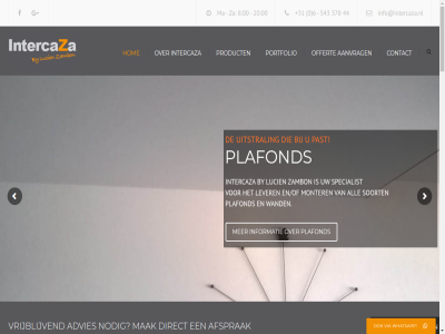 +31 -2 0 00 043web 146 20 2026 25 300l 378 44 543 6 6433 8 a aanspreekpunt aanvrag ads advertenties adverter advies adword afsprak afwas akoestisch all allen amsterdam analys baexem begeleidt begrip bek bekijk bewonder bezoek born bouw brandwer bureau by cadier clipso contact dashboard denhag direct diver doel dsm duurzam e e-mail e.d echt een eigenar eijsd eind eindhov elsloo en/of ervar expert gebied gelen gemeenschapshuis geschikt geschrev gespecialiseerd gev googl grag gratis gulp hand hasselt heerl hoensbroek hom hoofdletter idee ieder info@intercaza.nl informatie intercaza interieur interieurafwerk jar ke ker kleurkeuz kom koum kunt lanak lang lat leiding lever limburg lucien luxalon ma maastricht mail mak margrat market materiaal meerss mestreech mogelijk monter navigatie nem netjes nieuw nieuwst nodig nooit offert onderhoudsarm onderhoudwebsit onlin ontwerp ontwikkel onz opgeleverd oplever opnem optimalisatie optimaliser pakket partner passend past plafond portfolio privacy product project rapport recent recht restaurant roermond rotterdam ruim ruimtes s scheur schilder schoonheidssalon seo servic showrom sittard situatie soort spanplafond spanwand specialist specialiteit stein stijlvol strak systeemplafond system technisch telefon teven thuis tonger topkwaliteit total uitstral urmond utrecht valkenburg verbeter verklar verlicht via vloer vochtbestend vochtig voorbehoud voordel vrijblijv waardor wand webdesign webdesigner websit weert weggewerkt werk whatsapp wij wijnandsrad woorank www.intercaza.nl za zambon zer ziet zogenaamd zonwer zorg