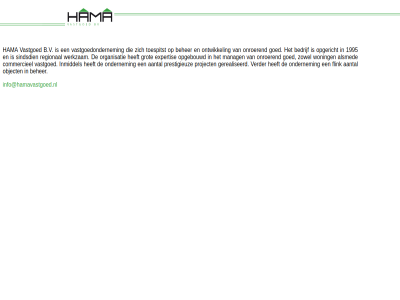 1995 aantal alsmed b.v bedrijf beher bv commercieel expertis flink gerealiseerd goed grot hama info@hamavastgoed.nl inmiddel manag object ondernem onroer ontwikkel opgebouwd opgericht organisatie prestigieuz project regional sindsdien toespitst vastgoed vastgoedondernem verder werkzam woning zowel