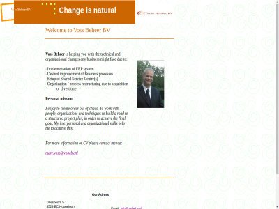 5 5528 a achiev acquisition adres and any bc beher build busines bv centr chang changes chaos contact creat cv desired divestitur driesbom due email enjoy erp fac final for goal help helping hoogelon i implementation improvement info@vobebv.nl information interpersonal marc.voss@vobebv.nl might mission mor my natural netherland or order organization organizational our out peopl personal plan pleas proces processes project restructur road s servic setup shared skill start structured system technical techniques the this to via vos welcom with work you