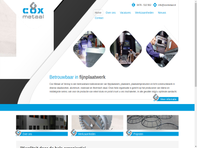 04 0478 1124 23 27 510 562 5804 aandacht actueel ae all aluminium amada b.v bedrijfsbezoek betrouw constructiewerk contact contactgegeven cox daarbij diver enkel fijnplaatwerk flexiber forwart gebaseerd gericht gevall gevraagd hanter hebt hel hom industrienummer info@coxmetaal.nl informatie inschakel investeert januari just kanttechnologie klar klein krijgt kunt kwaliteit kwaliteitshandboek kwantiteitsverbeter licht maakt marktsegment metal middelgrot nieuw nieuwsoverzicht ontvangt onz optimal organisatie plaatwerk plaatwerkproduct producer product productie project proto quality reager rob roestvast s september series sitemap smakterweg staalsoort stal stat stuk system tek thermisch tim toekomst toeleverancier total uitgebreid vacatures venray verder voortdur we websit werk werkzam wij zeker zodat