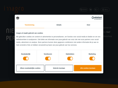 adaptief advertenties adverter all allen ambitie analys analyser basis beweg bied browser combiner content cookies creatie dat del detail does duurzam functies gebruik gegeven gezonder go hebt imagro imagro.nl informatie jag jouw lat leefomgev let maakt market media menu messcherp nieuw nl noodzak not onz partner personaliser perspectiev s selectie services sit social statistiek strategie support tag the toestan toestemm toestemmingsselectie verstrekt verzameld video voedselsystem voorkeur vooruitgang vurig we websiteverker wel wij your zien zoek