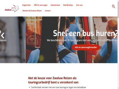 15 21 50 84 aanvraagformulier aanvrag adres bedrijfsuitjes bent beschik betal betrok bus busbedrijf camperverhur capaciteit comfortabel contact correct dagtocht e eis enthousiast gekwalificeerd gesteld goed groep hur info juist keuz kwaliteit leerlingenvervoer lux m materieel meerdag milieu nieuw offert opdracht person personeelsuitjes personel professionel reiz rolstoelvervoer schon schoolreiz snel tarief taxivervoer technisch tijden touringcar touringcarbedrijf transfer uitvoer veilig verhur vervoer verzekerd voldoet voorafgaand vriendelijk we werk zwaluw