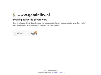 a13800edeec9d223 bent bescherm beveil beveiligingsservic bot cloudflar controleert even gebruikt geduld geverifieerd id pagina prestaties privacy ray schadelijk terwijl websit weergegev www.geminibv.nl