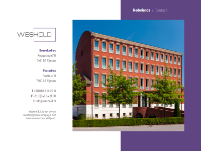 +31 0 00 10 11 19 21 22 54 548 7460 7461 aa b.v ba bezoekadres commercieel deutsch e f groep info@weshold.nl investeringsmaatschappij nam nederland postadres postbus privat reggesingel rijss t vastgoed weshold